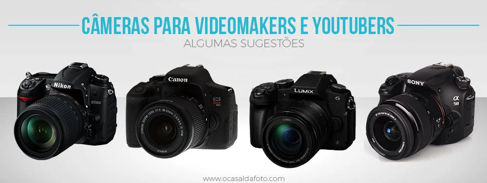 melhores cameras para videomakers e youtubers