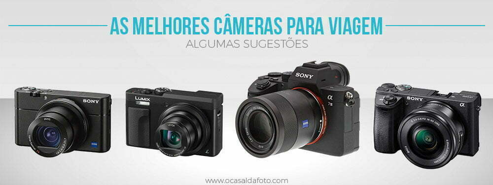 Fotografia Melhores Cameras para Viagem